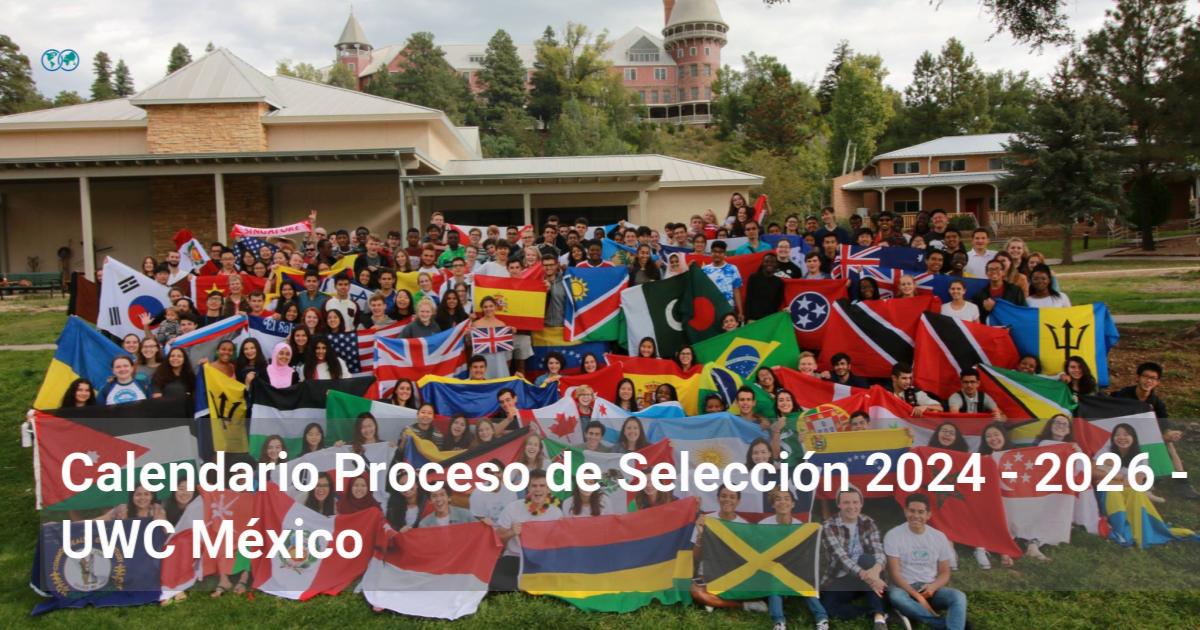 Calendario Proceso de Selección 2024 2026 UWC México